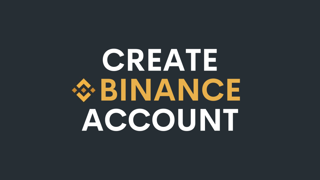 How do I create an account on Binance