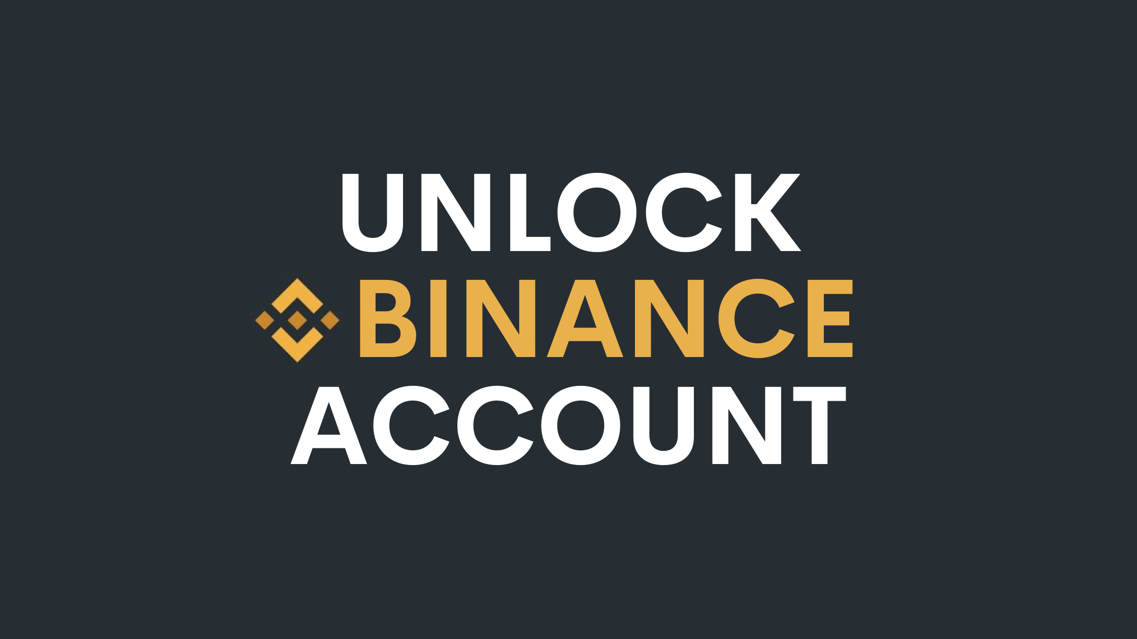 How to Unlock Binance Account Using Website