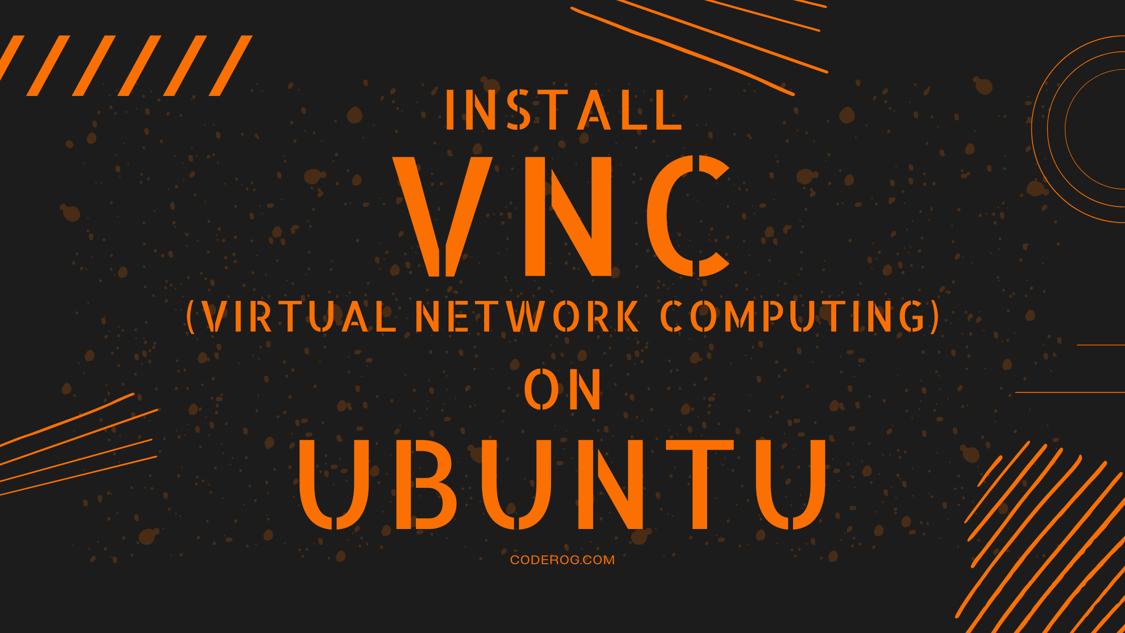 Install VNC On Ubuntu Virtual Network Computing
