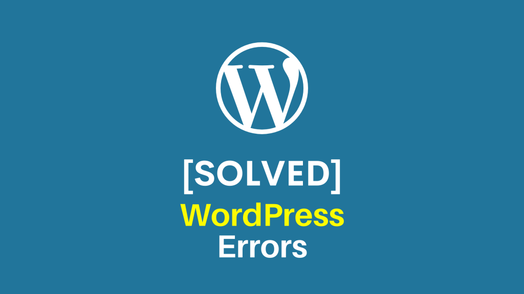 Solved WordPress Errors