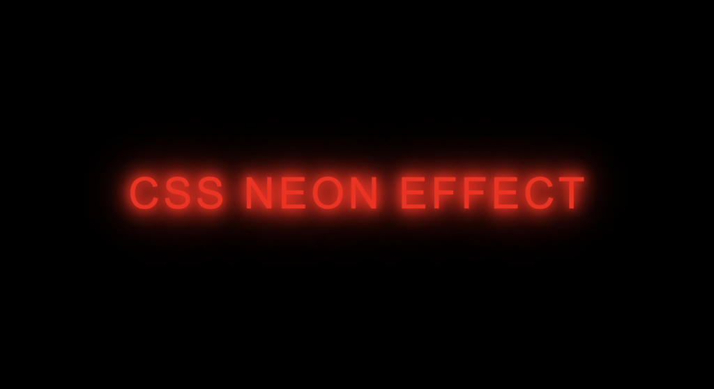 Creating a Stunning Neon Text Effect with CSS